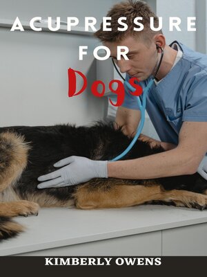 cover image of ACUPRESSURE FOR DOGS